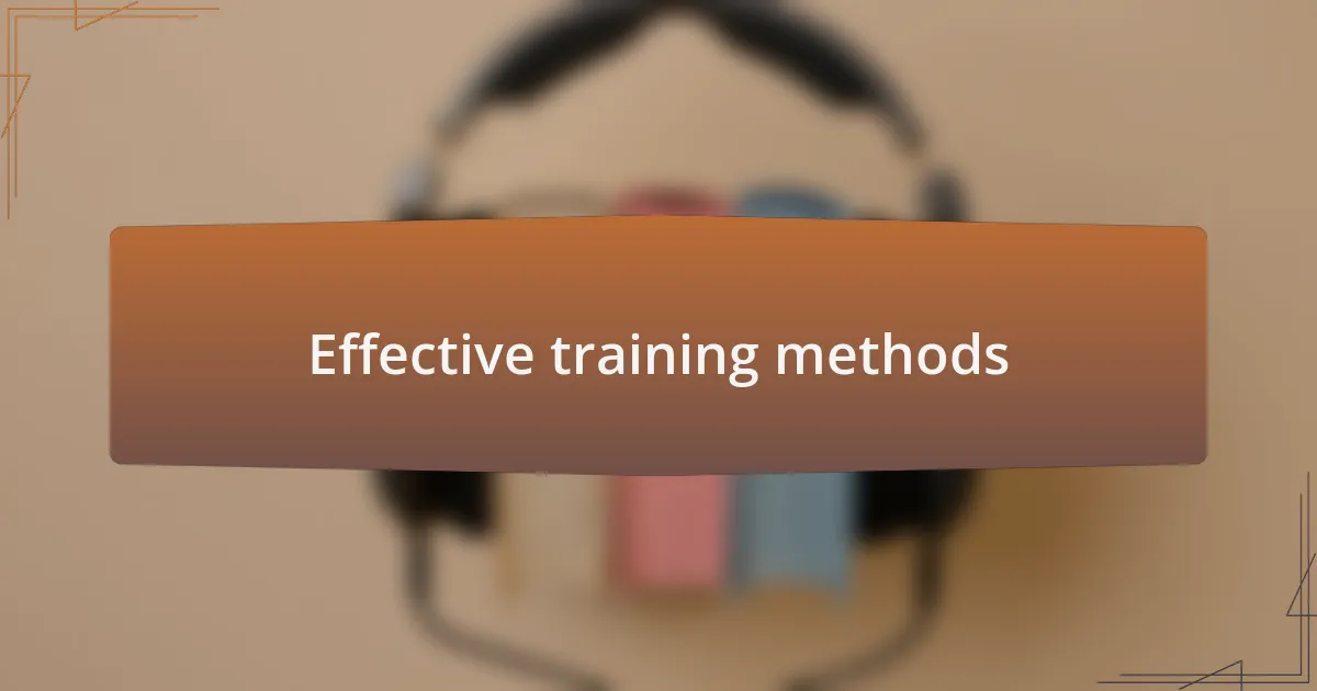 Effective training methods