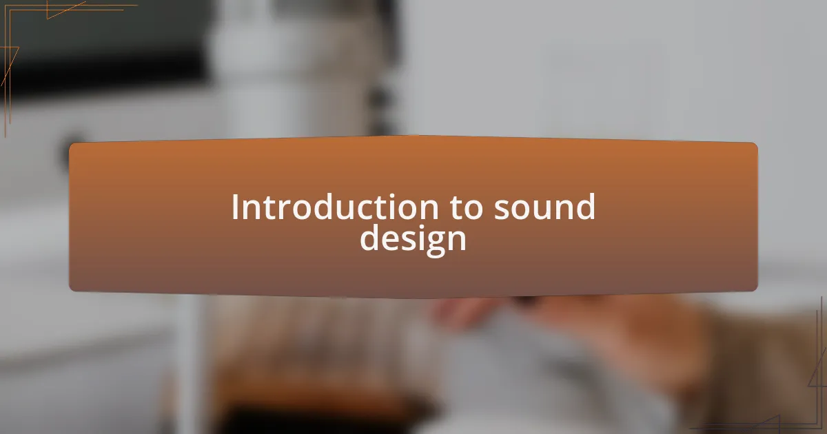 Introduction to sound design