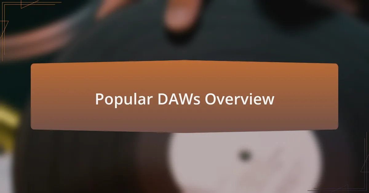 Popular DAWs Overview